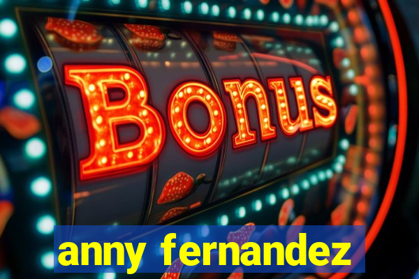 anny fernandez